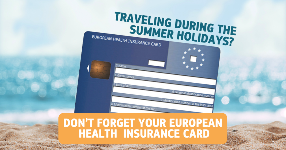 European Health Insurance Card held up in front of a sunny beach with the ocean in the background. Caption reads: "Travelling for the summer? Don't forget your European Health Insurance Card (EHIC).